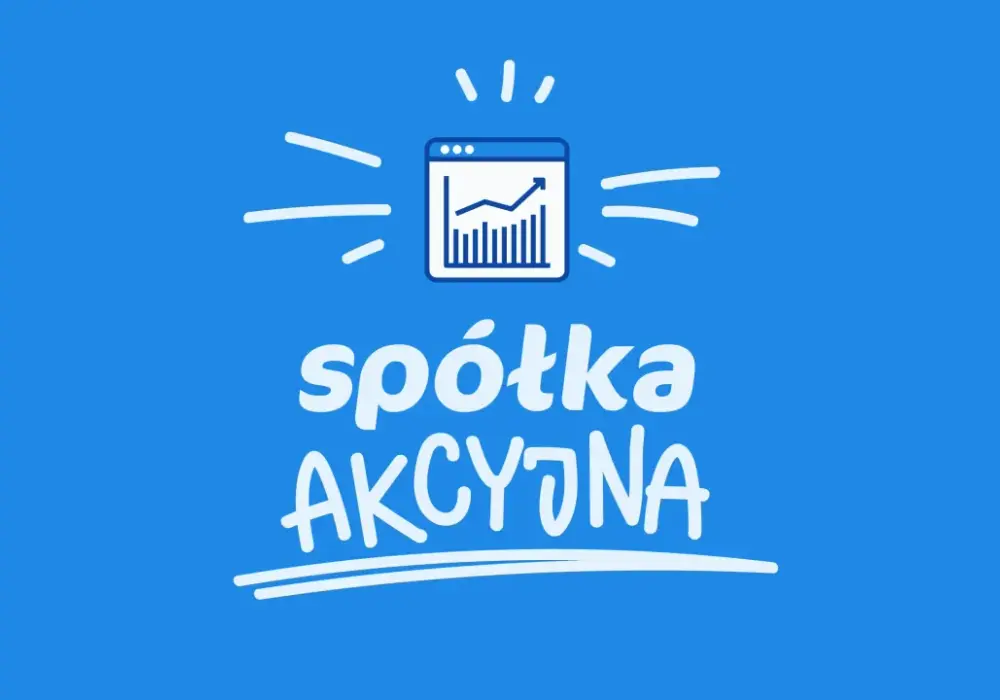 Jak założyć spółkę akcyjną: uniknij kosztownych błędów w rejestracji