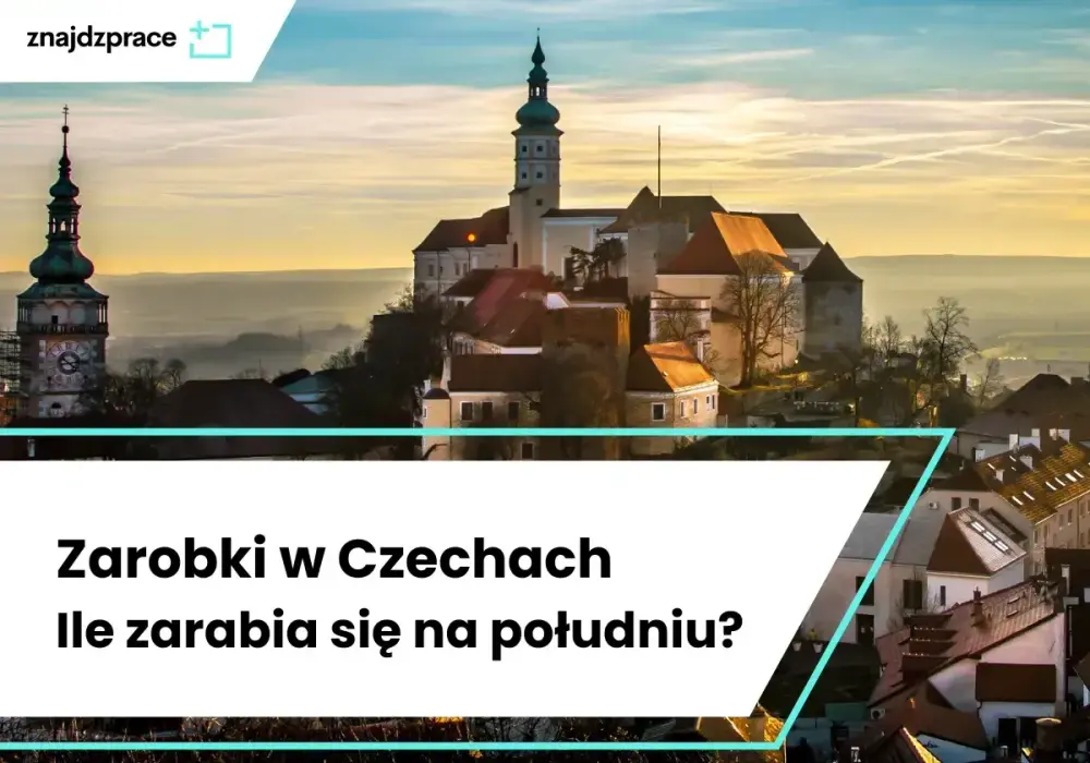 Praca w Czechach - Czy zarobki naprawdę się opłacają?
