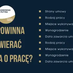 Co powinna zawierać umowa o pracę? Lista kluczowych elementów: strony, rodzaj pracy, miejsce, wynagrodzenie, data zawarcia.