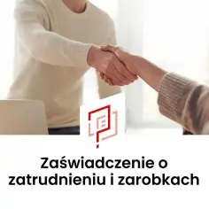 Dwie osoby ściskają sobie dłonie, symbolizując udane rp7. Obok logo i tekst "Zaświadczenie o zatrudnieniu i zarobkach".
