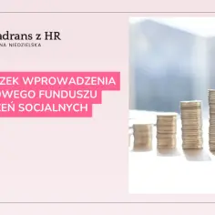 Obowiązek prowadzenia zakładowego funduszu świadczeń socjalnych. Stosy monet symbolizują wzrost i inwestycje.