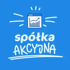 Jak założyć spółkę akcyjną: uniknij kosztownych błędów w rejestracji