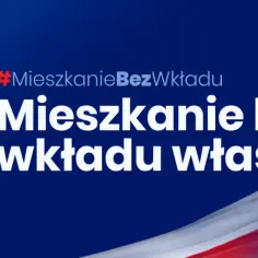 Grafika z kluczem i budynkami, hasłem "#MieszkanieBezWkładu" i napisem "Mieszkanie bez wkładu własnego".