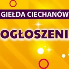 Giełda Ciechanów kiedy otwarta? Sprawdź godziny i dni otwarcia