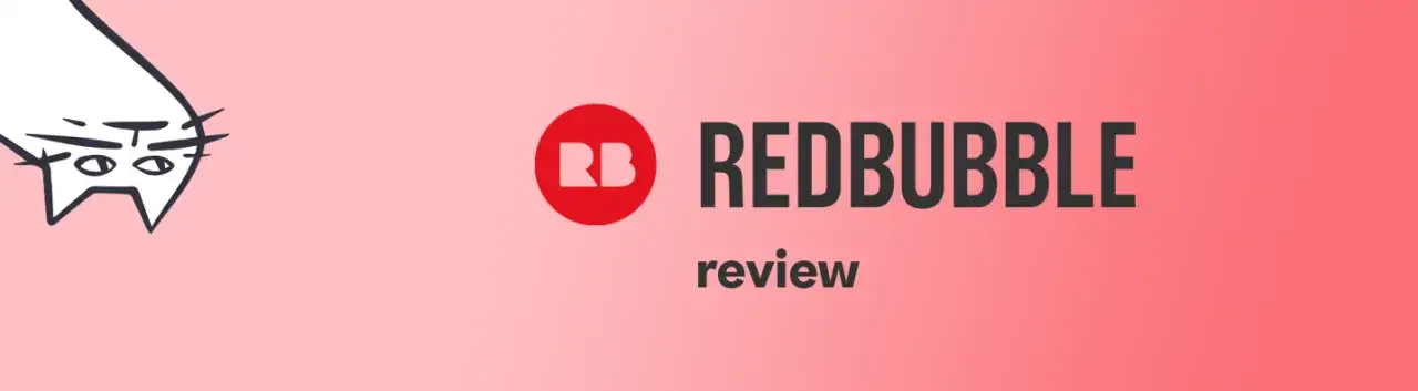 Zdjęcie Ile można zarobić na Redbubble? Sprawdź, jak zwiększyć dochody