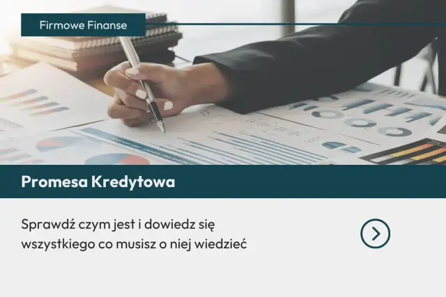 Ręka pisze na wykresach, analizując promesę kredytową. Dowiedz się więcej o finansach firmowych.